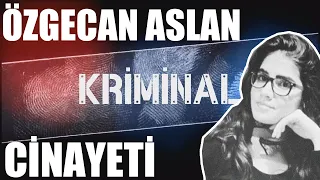 Özgecan Aslan - Kriminal 6. Bölüm