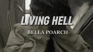 Living Hell - Bella Poarch ||  [ slowed • reverb • lyrics ]