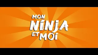 Mon ninja et moi (2018) - Bande annonce HD VF