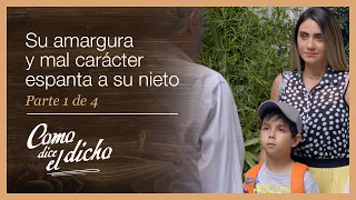 Como dice el dicho 1/4: Abuelo y nieto aprenden a convivir | Lo que el niño...