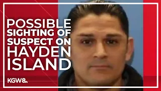 Former Yakima cop suspected of double homicide, child abduction possibly spotted on Hayden Island