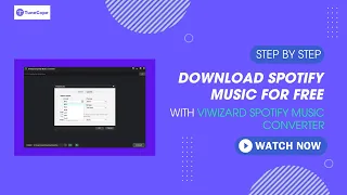 How to Use ViWizard Spotify Music Converter - Convert Spotify Music to MP3