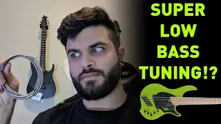 Super Low Bass Tuning! (Drop E0)