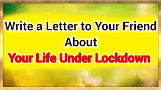 Letter About Your Life Under Lockdown | Your Experience of Lockdown |How Spent Time|Chaandu's World