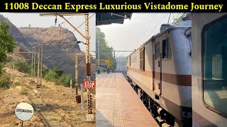 11008 Deccan Express full journey in Vistadome Coach “Travelling through beautiful Khandala Ghat”