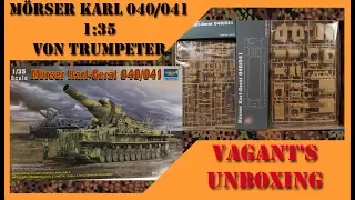 Mörser Karl Gerät 040/041 1/35 von Trumpeter Vagant's Unboxing