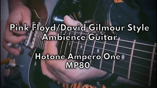 Pink Floyd David Gilmour Style Guitar - Hotone Ampero One MP80 - Stratocaster Squier