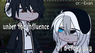 —under the influence of a crazy guy—//Dibawah pengaruh cowo Gila!//Gacha indonesia