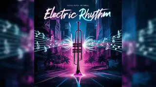 Electric Rhythm (Bossa Nova, UK Drill Version)