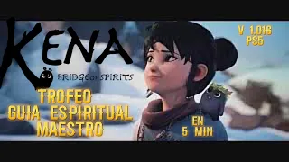 Kena Bridge of Spirits - Master DifficultyTrophy / New Glitch V1.16 PS5 /TRUCO | DIFICULTAD MAESTRO