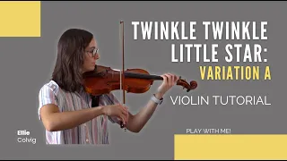 Twinkle Twinkle Little Star: Variation A - Suzuki Violin Book 1 PLAY-ALONG