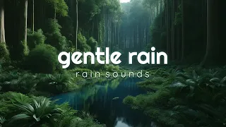 Gentle Rain - Piano & Rain Sounds | Sleep Therapy