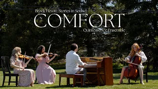 Brock Hewitt: Stories in Sound - Comfort (ft. Quintessence Ensemble)