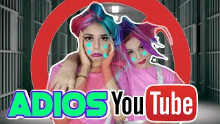 Nuestro ULTIMO VIDEO - ADIOS YOUTUBE / Gaby y Gilda