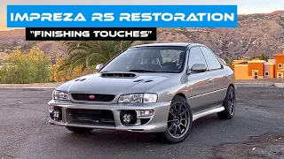 2001 Subaru Impreza 2.5RS GC8 Restoration | Part 3 | “Finishing Touches”