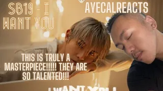 AyeCalReacts To SB19 - I Want You (MV & Live Performance) REACTION!!!