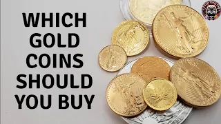 Which Gold Coins Should you Buy