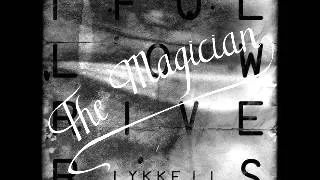 Lykke Li I follow Magician's remix