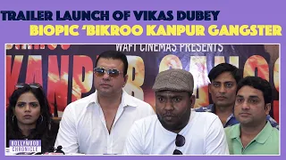 Trailer Launch Of Vikas Dubey Biopic ‘Bikroo Kanpur Gangster 2020 | Bollywood Chronicle