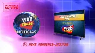 #webcidadecanaã - WEB CIDADE NOTÍCIAS - 19-04-2024 - INSCREVA-SE NO CANAL