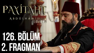 "Biz her daim Allah'ımızlayız!" #PayitahtAbdülhamid 126. Bölüm 2. Tanıtım