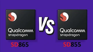 Qualcomm Snapdragon 865 Vs Qualcomm Snapdragon 855 | Benchmark Comparison