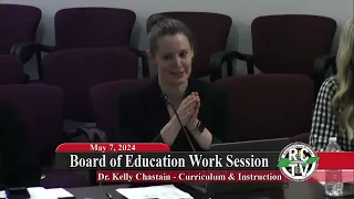 Board of Education Work Session - May 7 2024