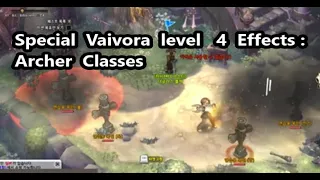 Special  Vaivora level 4:  archer classes  - Tree of Savior