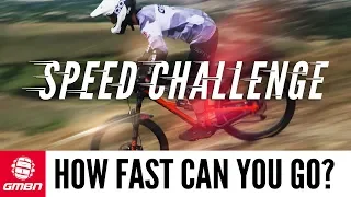 How Fast Can You Go On A Mountain Bike? | GMBN Speed Challenge