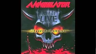 Annihilator - Double Live Annihilation - 10 - I Am In Command [LIVE]