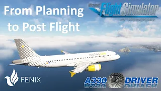 Fenix A320: A COMPLETE flight from PLANNING to POST FLIGHT | Real Airline Pilot