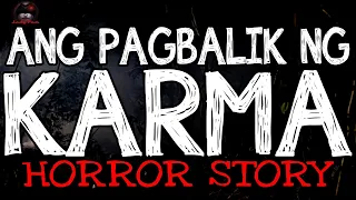 Ang Pagbalik ng Karma Horror Story | True Horror Stories | LadyPam