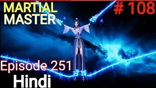 [Part 108] Martial Master explained in hindi | Martial Master 251 explain in hindi #martialmaster