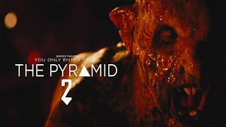 The Pyramid 2 Trailer 2018 | FANMADE HD