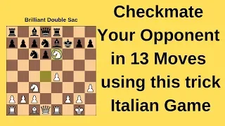 Checkmate Your Opponent in 13 Moves like this - Italian Game