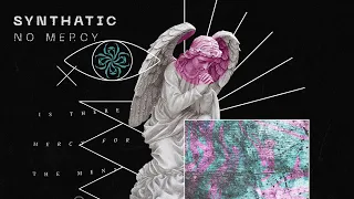 Synthatic - No Mercy (Original Mix)