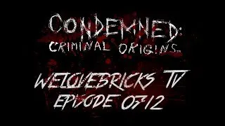 Condemned: Criminal Origins (2006) - Episode 07/2. Прохождение от WelovegamesTV!