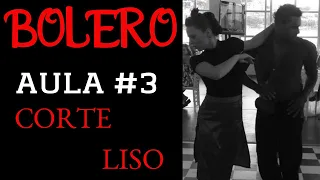 Aula de Bolero/corte liso (série Bolero do zero) Dança de Salão.