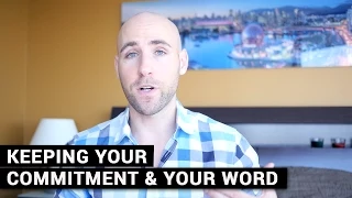 Habits Of Success: Commitment & Keeping Your Word