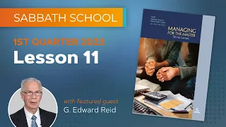 Sabbath School - 2023 Q1 Lesson 11: Managing in Tough Times