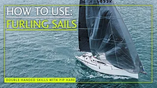 How to sail double handed: Expert sailor, Pip Hare's, guide to furling sails