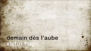 La minute de poésie : Demain dès l'aube [Victor Hugo]