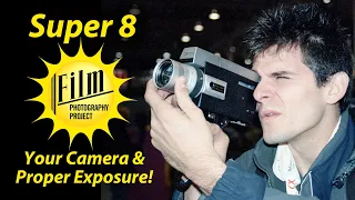 Film Photography Podcast 253 - Your Super 8 Camera and Exposing Film