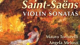 Saint-Saëns: Violin Sonatas