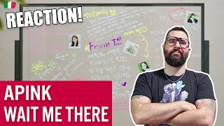 Reaction alle APINK 'WAIT ME THERE' [ITA] - BUON ANNIVERSARIO ALLE APINK!!