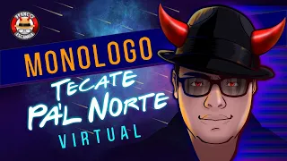 Franco Escamilla. - Monólogo Tecate Pal Norte Virtual
