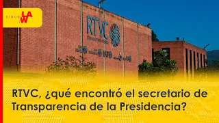 RTVC, ¿qué encontró el secretario de Transparencia de la Presidencia?