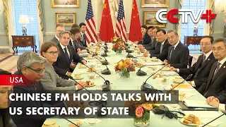 Chinese FM Holds Talks with US Secretary of State