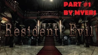 Walkthrough Resident Evil HD Remaster: Part #1; Прохождение Обитель зла HD переиздание: Часть #1