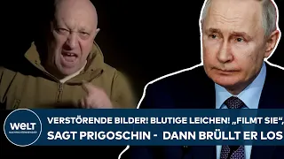 PUTINS KRIEG: Verstörend! Blutige Leichen! "Filmt sie", so Prigoschin, dann brüllt er in die Kamera